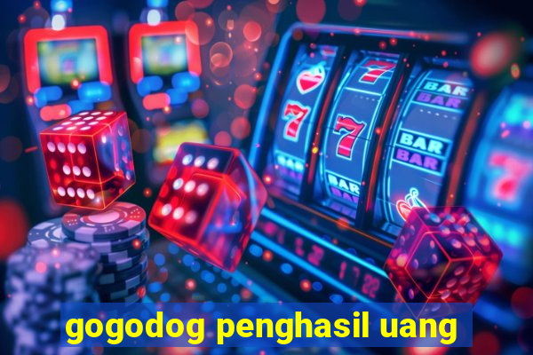 gogodog penghasil uang