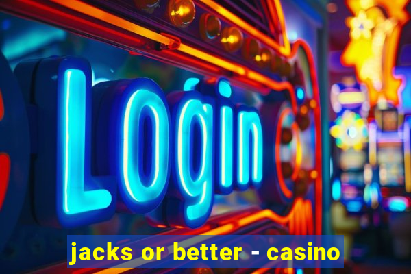 jacks or better - casino