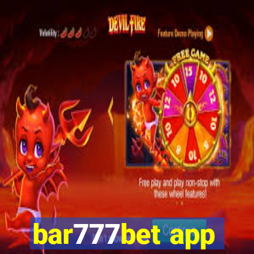 bar777bet app