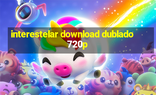 interestelar download dublado 720p