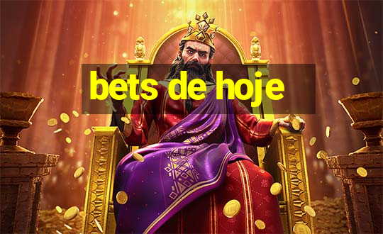 bets de hoje