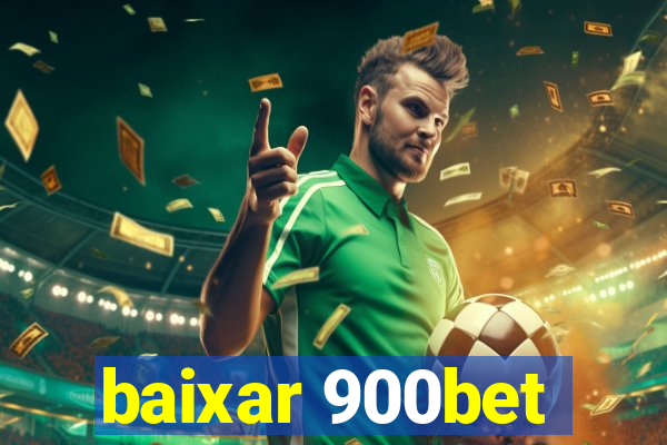 baixar 900bet