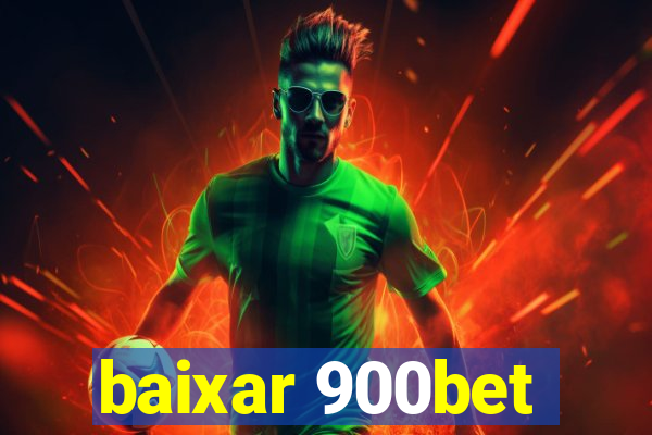 baixar 900bet