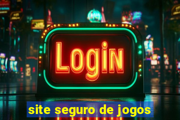 site seguro de jogos