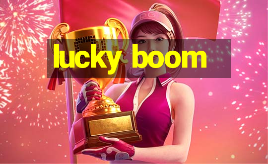 lucky boom