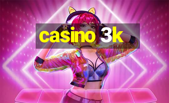 casino 3k