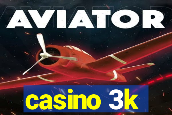 casino 3k