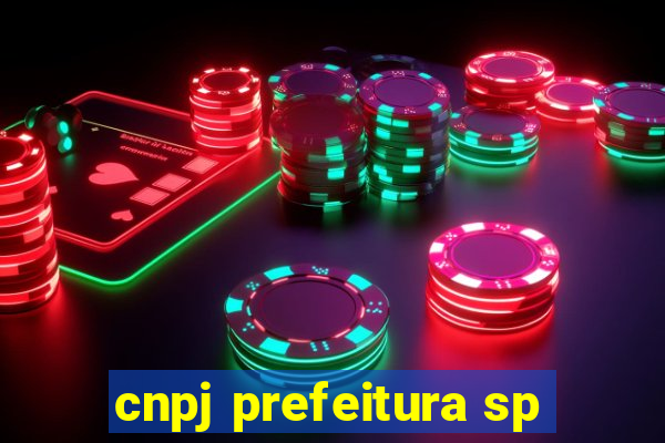 cnpj prefeitura sp