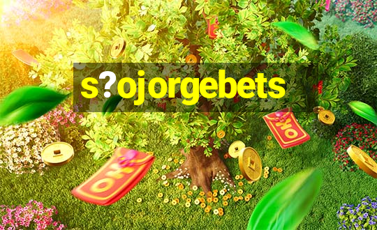 s?ojorgebets