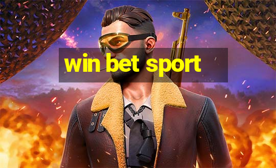 win bet sport