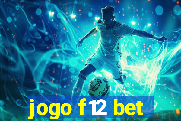 jogo f12 bet