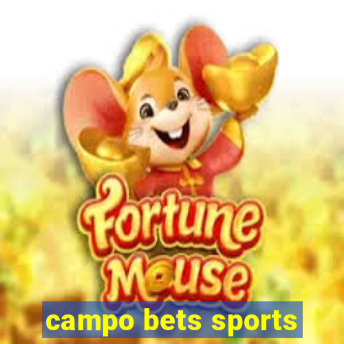 campo bets sports