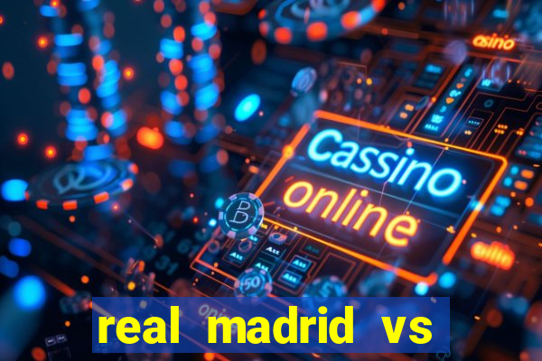 real madrid vs barcelona multicanais