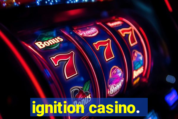 ignition casino.