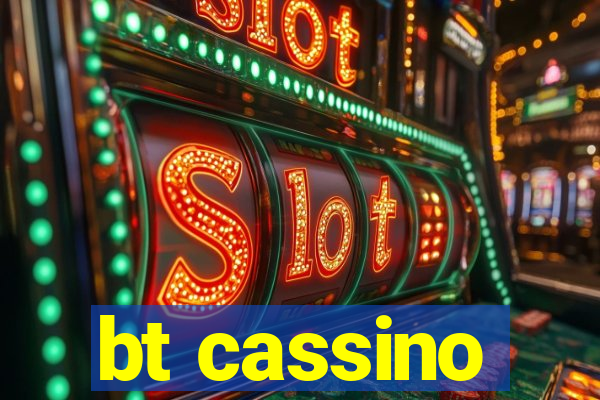 bt cassino