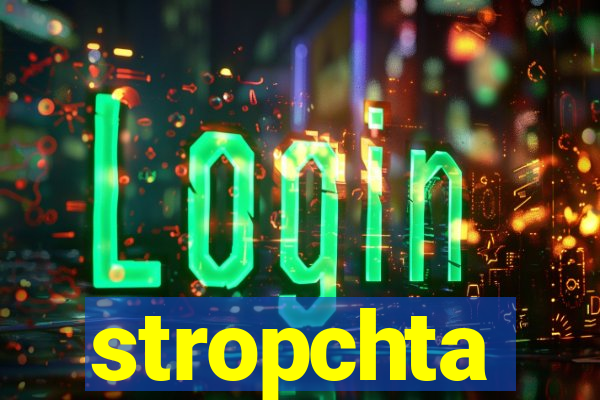 stropchta