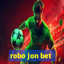 robo jon bet