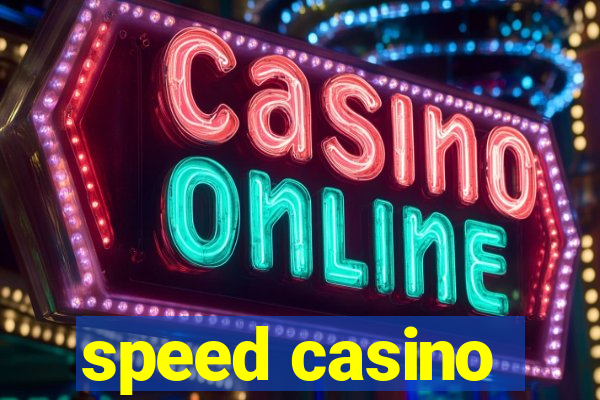 speed casino