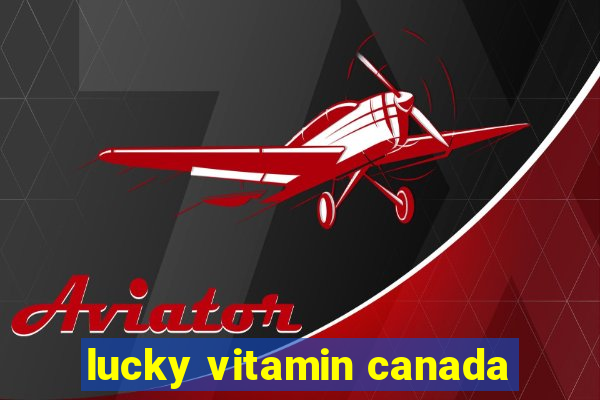 lucky vitamin canada