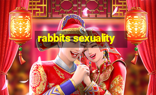 rabbits sexuality