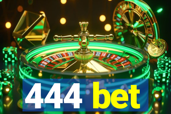 444 bet