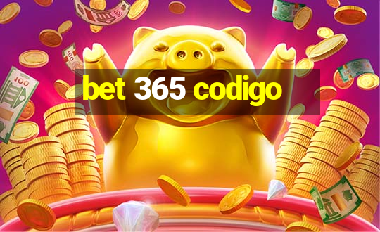 bet 365 codigo