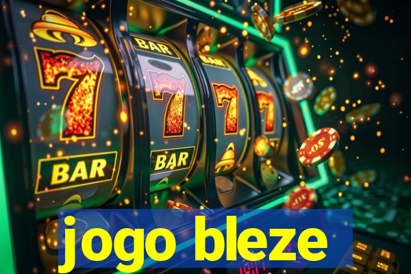 jogo bleze