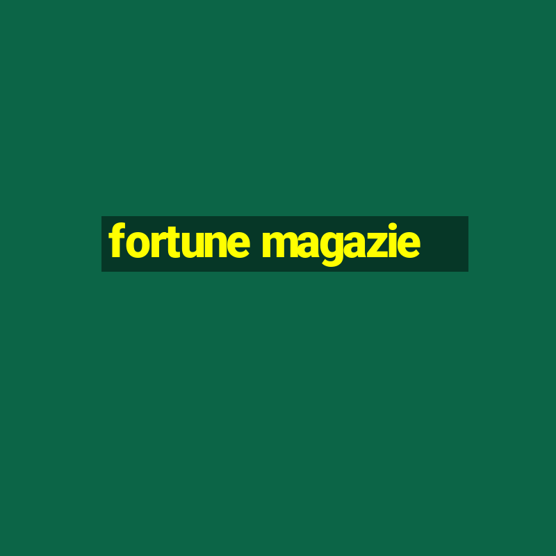 fortune magazie