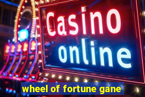 wheel of fortune gane