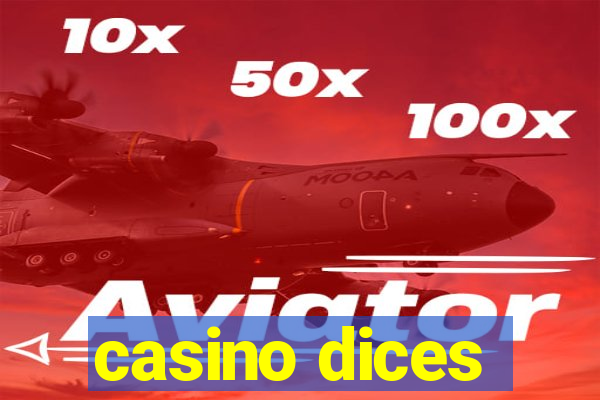 casino dices