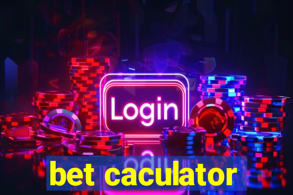 bet caculator