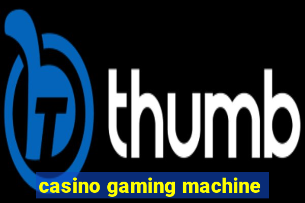 casino gaming machine