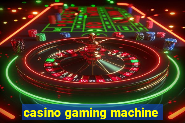 casino gaming machine