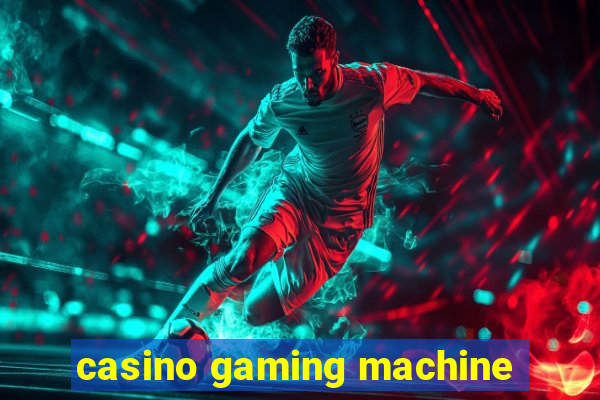 casino gaming machine