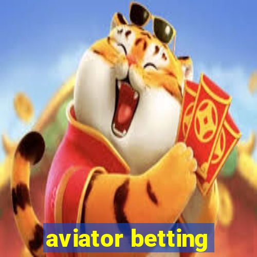 aviator betting