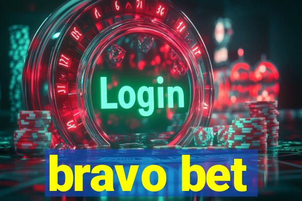 bravo bet