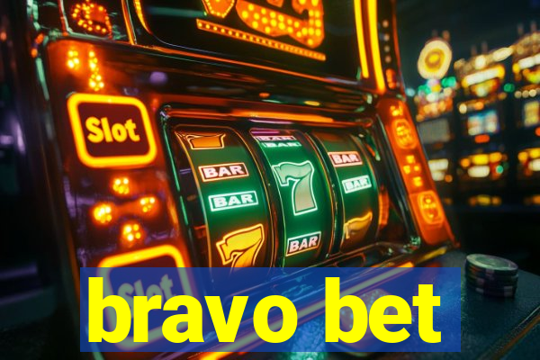 bravo bet