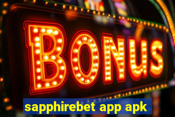 sapphirebet app apk