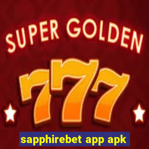 sapphirebet app apk