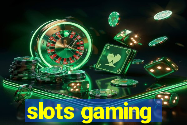 slots gaming