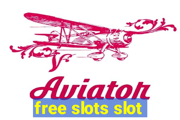 free slots slot