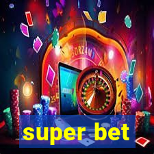 super bet