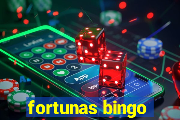 fortunas bingo