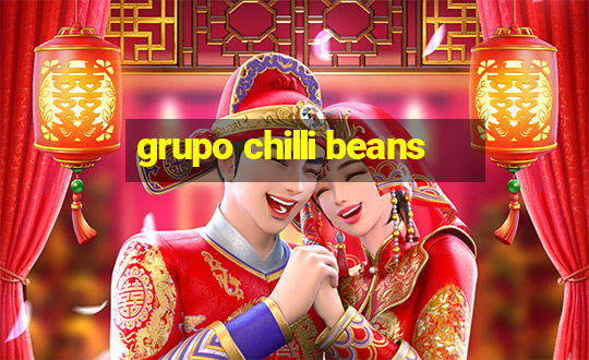 grupo chilli beans