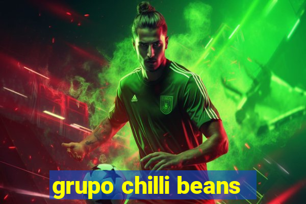 grupo chilli beans