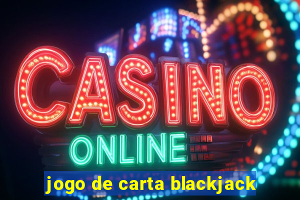 jogo de carta blackjack