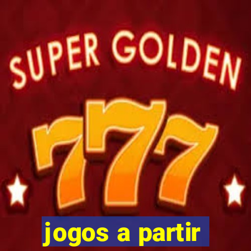 jogos a partir