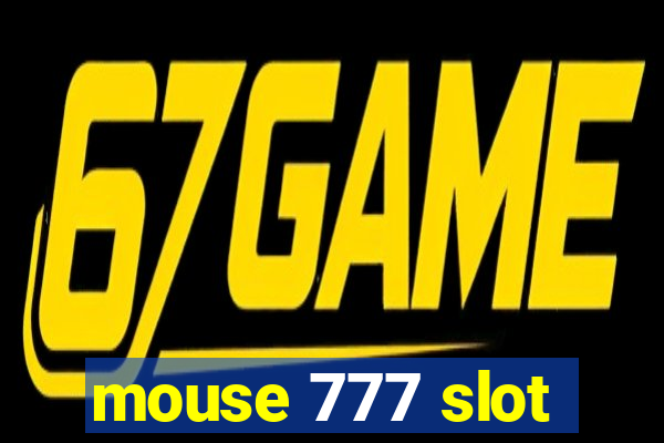 mouse 777 slot