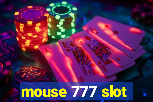 mouse 777 slot