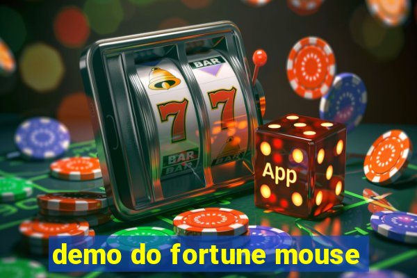 demo do fortune mouse